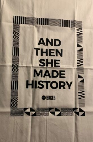 And Then She Made History - Tea Towel